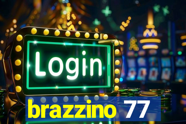 brazzino 77